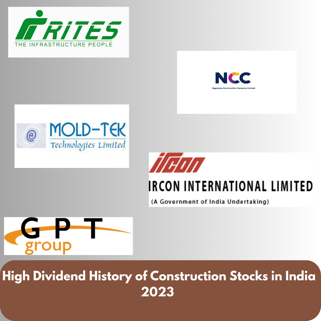 High Dividend History of Construction Stocks in India 2023