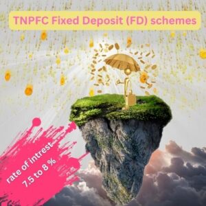 TNPFC Fixed Deposit (FD) schemes