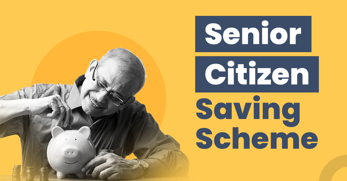 Senior Citizens Savings Scheme