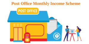 Post Office Monthly Saving Income Scheme